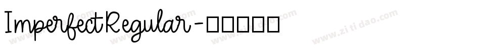 ImperfectRegular字体转换
