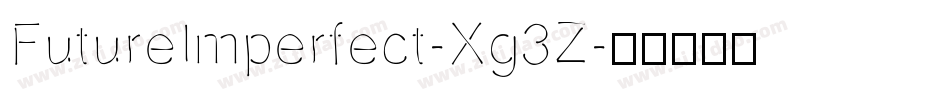 FutureImperfect-Xg3Z字体转换