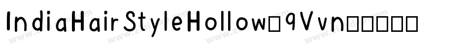 IndiaHairStyleHollow-9Vvn字体转换
