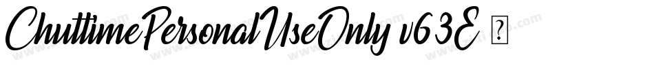 ChuttimePersonalUseOnly-v63E字体转换