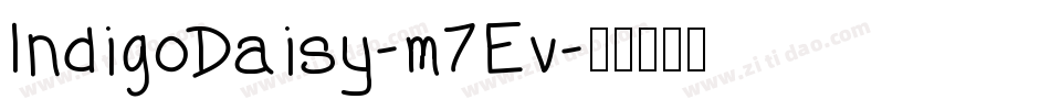 IndigoDaisy-m7Ev字体转换