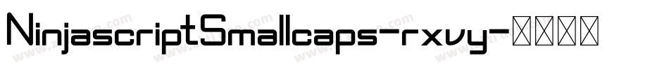 NinjascriptSmallcaps-rxvy字体转换