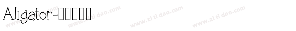 Aligator字体转换
