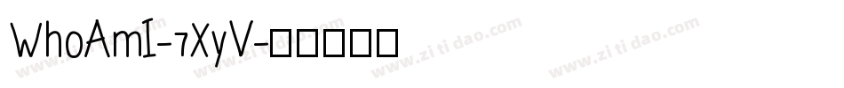 WhoAmI-7XyV字体转换