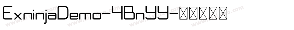 ExninjaDemo-4BnYY字体转换
