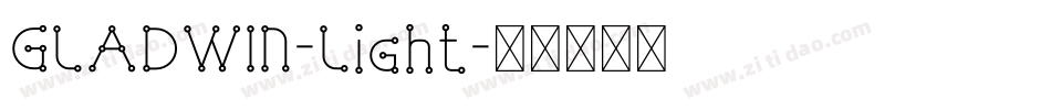GLADWIN-Light字体转换