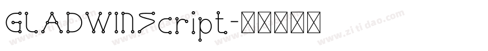 GLADWINScript字体转换