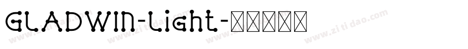 GLADWIN-Light字体转换