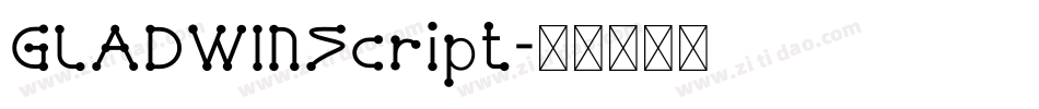 GLADWINScript字体转换