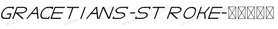 GRACETIANS-Stroke字体转换