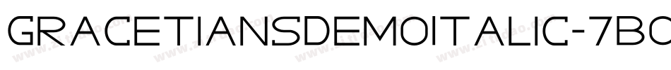 GracetiansDemoItalic-7BOmE字体转换