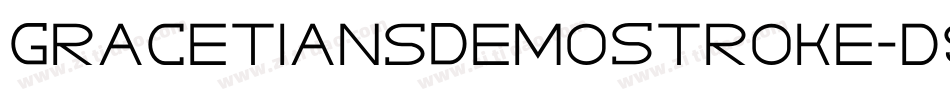 GracetiansDemoStroke-d9r8l字体转换 GracetiansDemoStroke-d9r8l字体转换