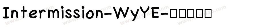 Intermission-WyYE字体转换