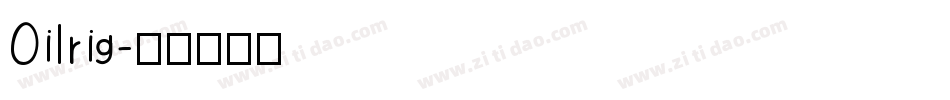 Oilrig字体转换