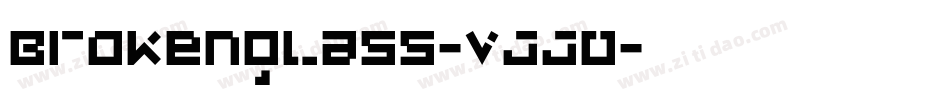 Brokenglass-vJJO字体转换