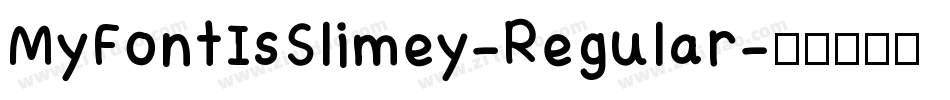 MyFontIsSlimey-Regular字体转换