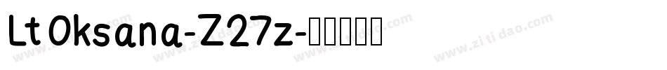 LtOksana-Z27z字体转换