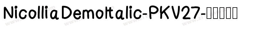 NicolliaDemoItalic-PKV27字体转换