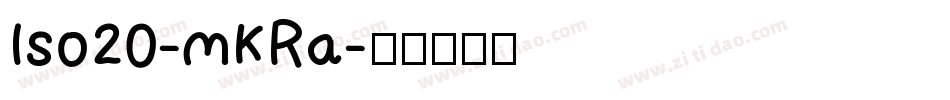 Iso20-mKRa字体转换