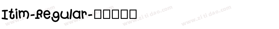 Itim-Regular字体转换