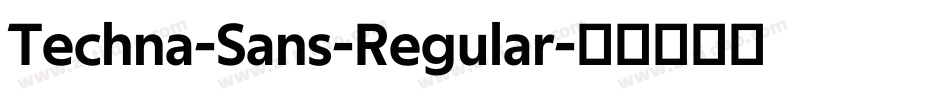 Techna-Sans-Regular字体转换