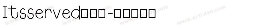Itsserved生成器字体转换