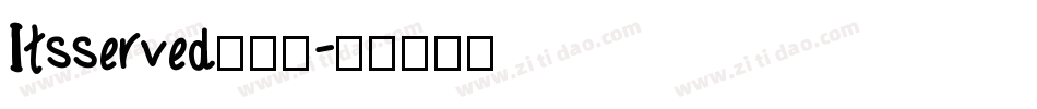 Itsserved转换器字体转换