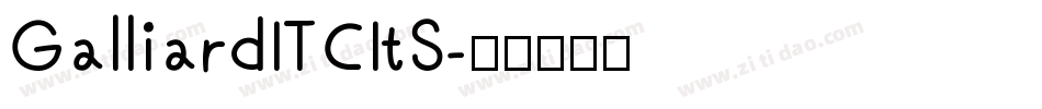 GalliardITCItS字体转换