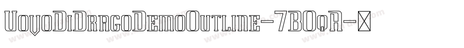 UovoDiDragoDemoOutline-7BOqA字体转换