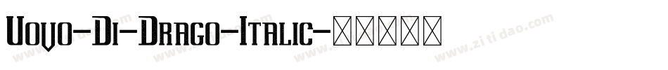 Uovo-Di-Drago-Italic字体转换