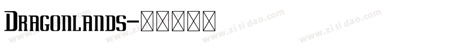 Dragonlands字体转换