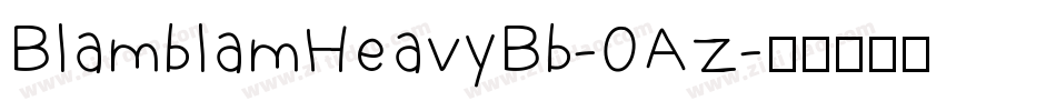 BlamblamHeavyBb-0Az字体转换