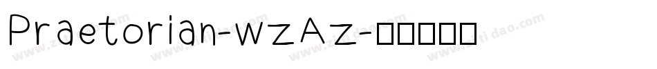 Praetorian-wzAz字体转换
