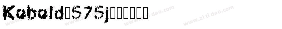 Kobold-575j字体转换