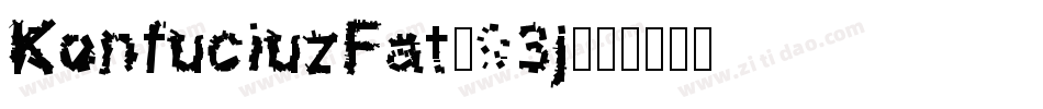 KonfuciuzFat-93j字体转换