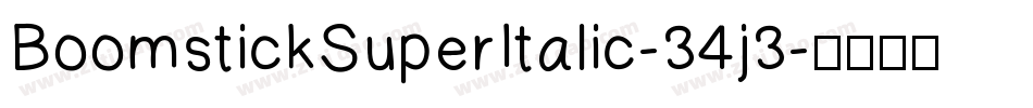 BoomstickSuperItalic-34j3字体转换