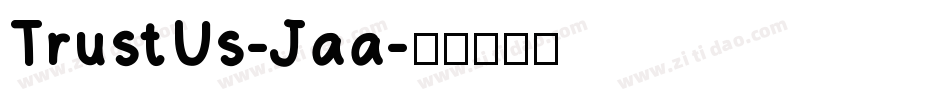 TrustUs-Jaa字体转换