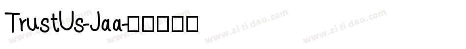 TrustUs-Jaa字体转换