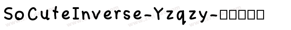 SoCuteInverse-Yzqzy字体转换