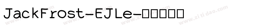 JackFrost-EJLe字体转换