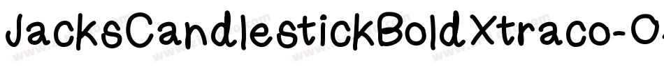 JacksCandlestickBoldXtraco-O4zo字体转换