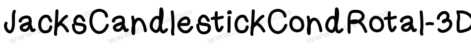 JacksCandlestickCondRotal-3Dgy字体转换 JacksCandlestickCondRotal-3Dgy字体转换