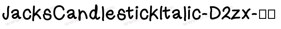 JacksCandlestickItalic-D2zx字体转换