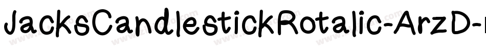 JacksCandlestickRotalic-ArzD字体转换 JacksCandlestickRotalic-ArzD字体转换