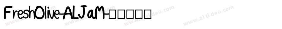 FreshOlive-ALJaM字体转换