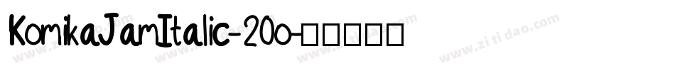KomikaJamItalic-20o字体转换