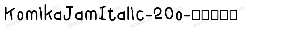 KomikaJamItalic-20o字体转换
