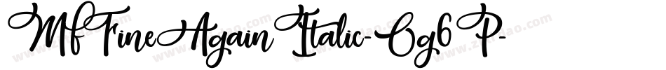 MfFineAgainItalic-Og6P字体转换