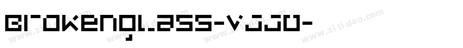 Brokenglass-vJJO字体转换