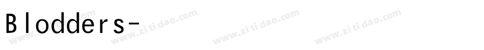 Blodders字体转换